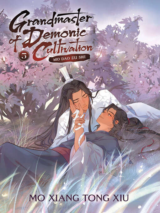 Title details for Grandmaster of Demonic Cultivation: Mo Dao Zu Shi (Novel), Volume 5 by Mo Xiang Tong Xiu - Wait list